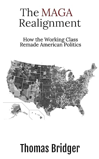 Cover of The MAGA Realignment by Thomas Bridger
