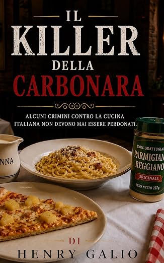 Cover of Il Killer della Carbonara (Italian) by Henry Galio